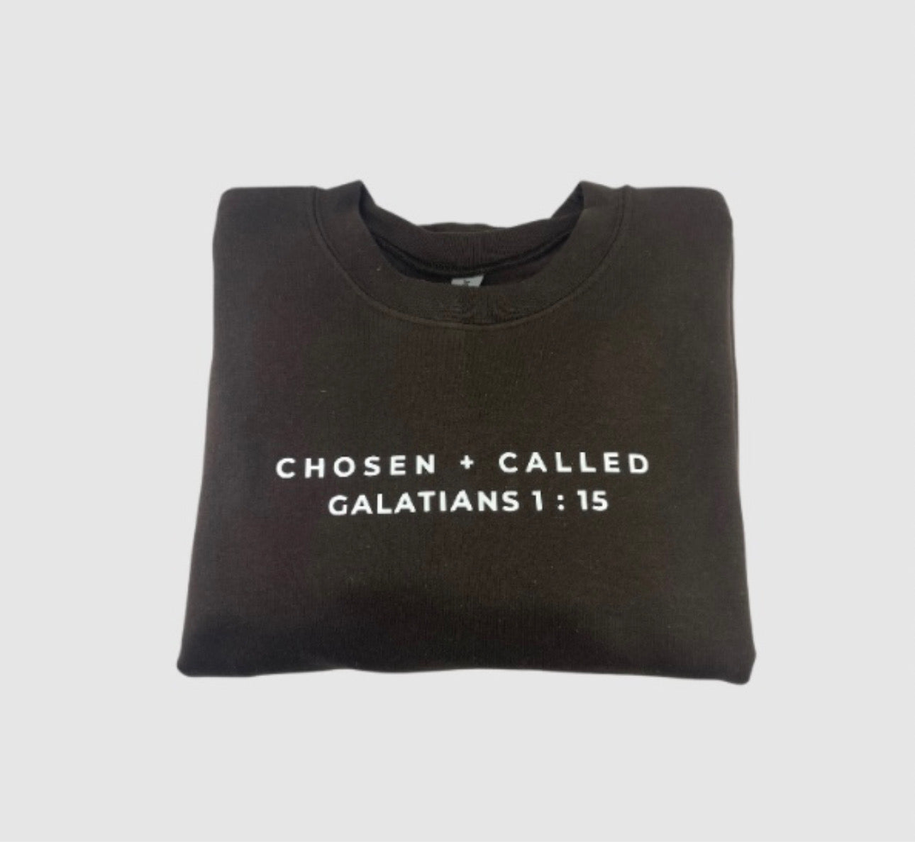 chosen + called sweatshirt