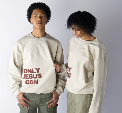 ONLY JESUS CAN CREWNECK