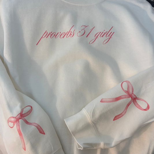 PROVERBS 31 GIRLY CREWNECK