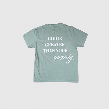 GOD IS GREATER THAN ANXIETY TEE