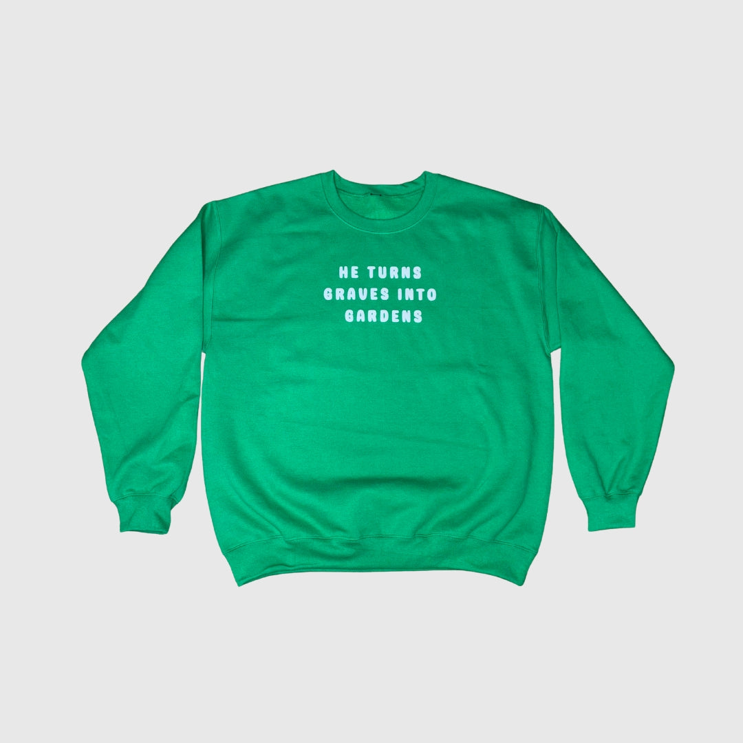 graves into gardens crewneck